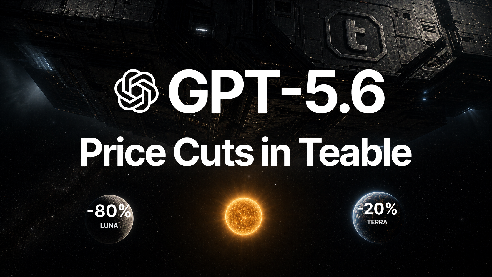 GPT 价格下调,Teable 用户自动享受更低成本 🚀: 新闻封面图